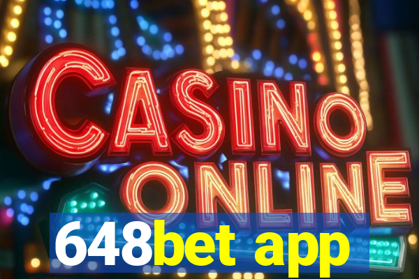 648bet app